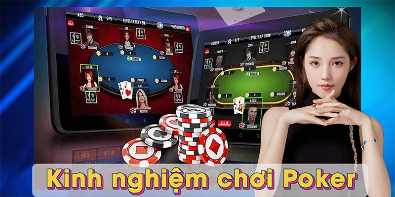 Kinh nghiệm chơi Poker