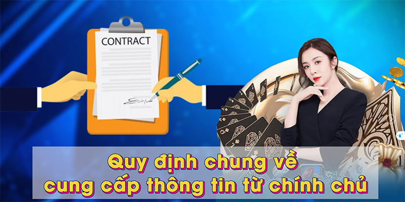 Quy định chung về cung cấp thông tin từ chính chủ