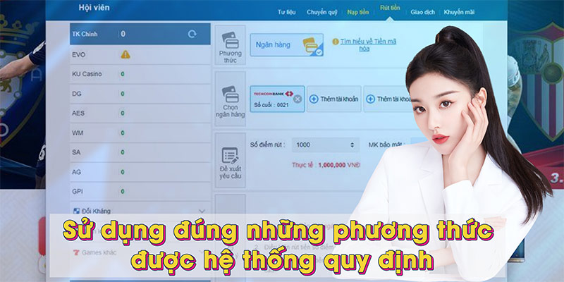 Sử dụng đúng những phương thức được hệ thống quy định