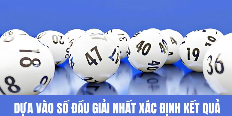 Dựa vào số đầu giải nhất chọn số may mắn